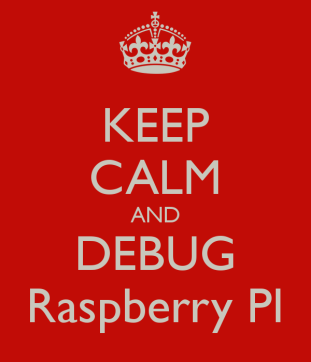 keep-calm-and-debug-raspberry-pi